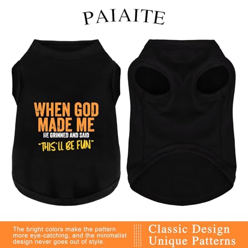 Discover Cozy Cotton Canine Wear: Breathable Soft, and Lightweight Dog Shirt Vest with Eye-Catching Graphics(When GOD Made ME), Keeping Your Furry Friend Warm and Comfy! Black L - size: L-(10~13lb) | Back(~15.7")