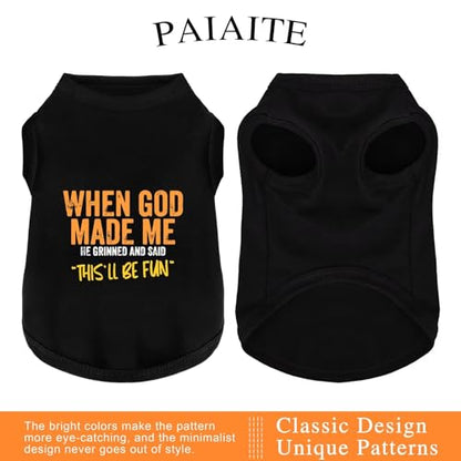 Discover Cozy Cotton Canine Wear: Breathable Soft, and Lightweight Dog Shirt Vest with Eye-Catching Graphics(When GOD Made ME), Keeping Your Furry Friend Warm and Comfy! Black 4XL - size: 4XL-(50~90lb) | Back(~25.6")