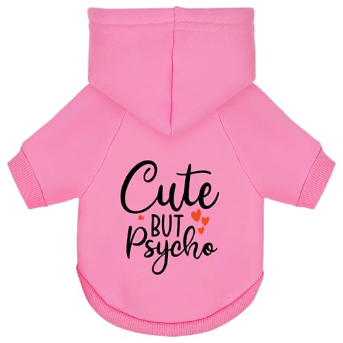 Cute but Psycho Dog Hoodie - Warm and Soft Dog Sweatshirt with Leash Hole, Fun Slogan Print, Cozy Winter Coat for Small Medium Dogs and Cats, Perfect for Cold Weather and Daily Walks.Pink S - color: Pink, size: Small