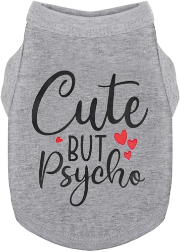 Stylish Dog Clothes: Expressive Cotton Puppy Shirt Vest for Small and Medium Dogs, Featuring 'Cute but Psycho' Slogan Print - Perfect for Showing Off Your Pet's Unique Style! Grey XS - color: Grey, size: XS-(2~4.5lb) | Chest(~13.7")
