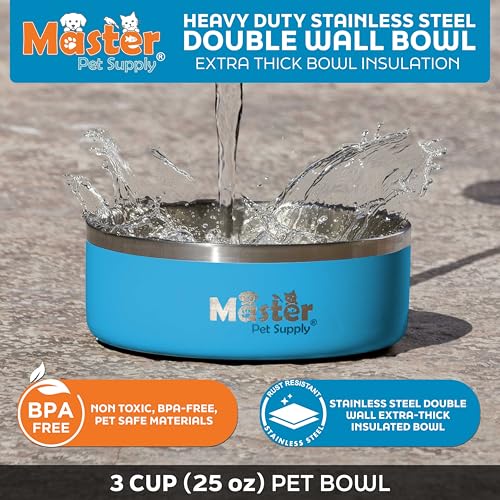 Master Pet Supply Stainless Steel Dog Bowls - 25 oz, Heavy Duty - True Blue, Double Wall Extra-Thick Insulated, Non-Slip Pet Water Bowl for Dogs, Cats & Pets, Anti Rust Metal, Dish Washer Safe - color: True Blue, size: 3 Cups (25 oz)